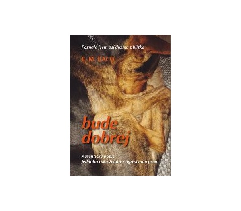 Bude dobrej - E.M. Baco
