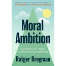 Moral Ambition