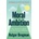 Moral Ambition