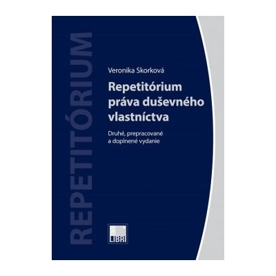 Repetitórium práva duševného vlastníctva Druhé, prepracované a doplnené vydanie