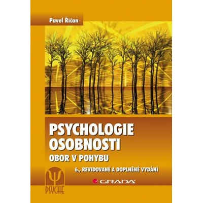 Psychologie osobnosti 6.vydání - Pavel Říčan