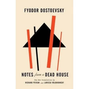 Notes from a Dead House | Fyodor Dostoevsky (2016)