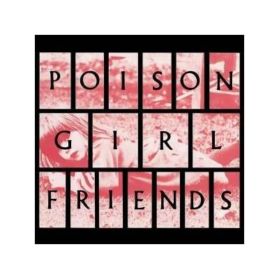 Poison Girl Friend - POISON GIRL FRIENDS CD