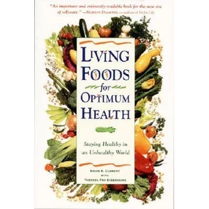 Living Foods for Optimum Health | Brian R Clement (ISBN: 9780761514480)