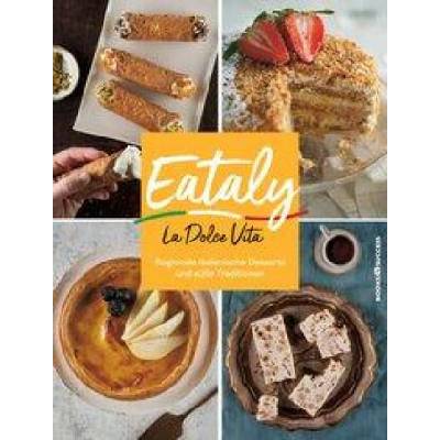 Eataly - La Dolce Vita | Eataly, Birgit Schöbitz