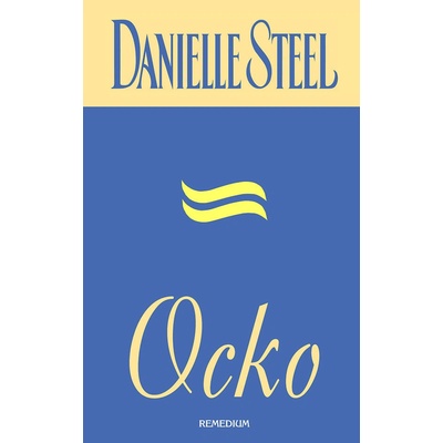 Ocko - Danielle Steelová