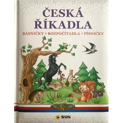 Česká říkadla – Básničky, Rozpočítadla, Písničky NAKLADATELSTVÍ SUN s.r.o.