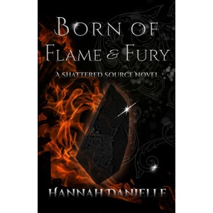 Born of Flame and Fury (ISBN: 9798985751611)