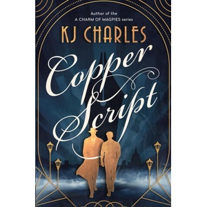 Copper Script | KJ Charles (ISBN: 9781912688272)