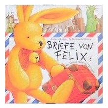 Briefe von Felix. Ein kleiner Hase auf Weltreise Droop ConstanzaPevná vazba