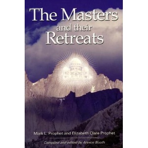 Masters and Their Retreats | Mark L. Prophet (ISBN: 9780972040242)