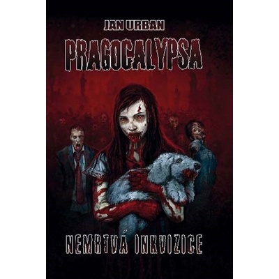 Pragocalypsa 4 - Nemrtvá inkvizice - Urban Jan