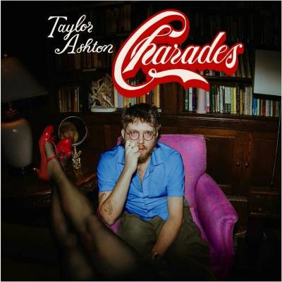 Taylor Ashton - Charades LP