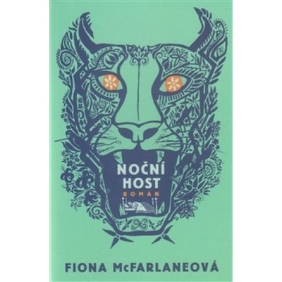 Noční host - Fiona McFarlaneová