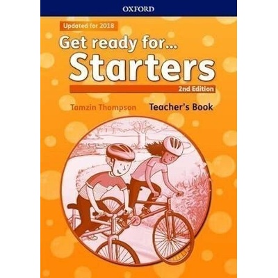 Get ready for...: Pre A1 Starters. Teachers Book and Classroom Presentation Tool