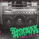 Dropkick Murphys - LP TURN UP THAT DIAL