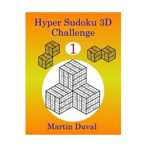 Hyper Sudoku 3D Challenge 1 | Martin Duval (ISBN: 9781492863885)