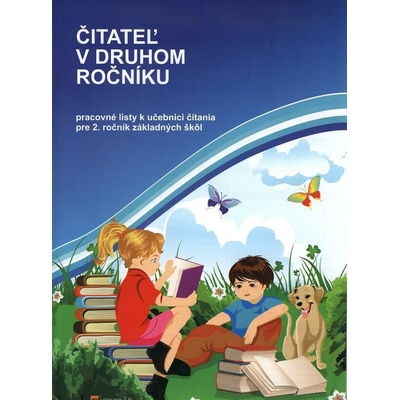 Čitateľ v druhom ročníku Pracovný zošit Hirková Alžbeta
