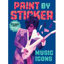 Paint by Sticker: Music Icons: Re-Create 10 Classic Photographs One Sticker at a Time - Workman Publishing