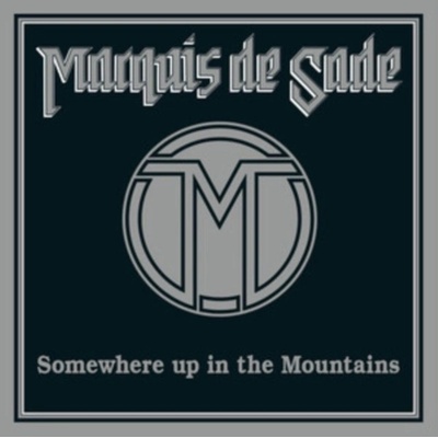 Marquis De Sade England Somewhere Up in the Mountains CD