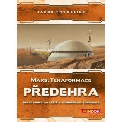 Mindok Mars: Teraformácia Predohra