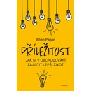 Příležitost - Eben Pagan
