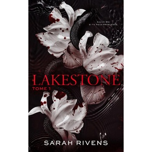 Lakestone - tome 1 | Sarah Rivens (2024)