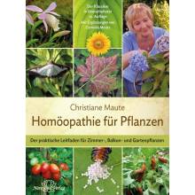 Homopathie fr Pflanzen Maute Cornelia