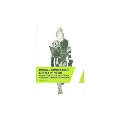 Maľba v kontextoch / Kontexty maľby - Jana Geržová