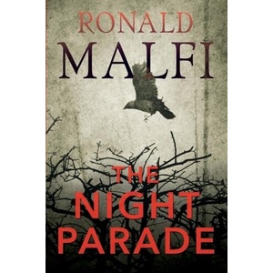 Night Parade | Malfi, Ronald (ISBN: 9781496740977)
