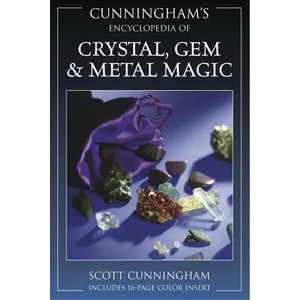 Encyclopaedia of Crystal, Gem and Metal Magic (ISBN: 9780875421261)