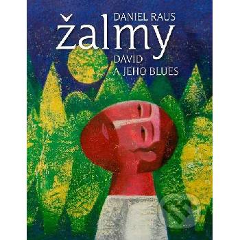 Žalmy - David a jeho blues - D. Raus