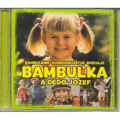Bambuľkine dobrodružstvá: Bambuľka a dedo Jozef - autor neuvedený