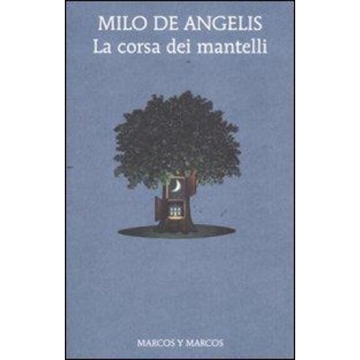 La corsa dei mantelli | Milo De Angelis