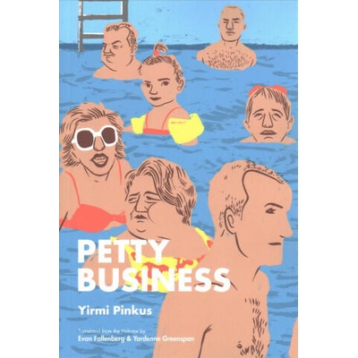 Petty Business | Yirmi Pinkus, Evan Fallenberg, Yardenne Greenspan