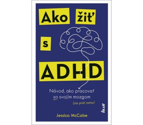 Ako žiť s ADHD