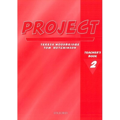 Project 2 New - Teachers Book - Woodbridge, Hutchinson