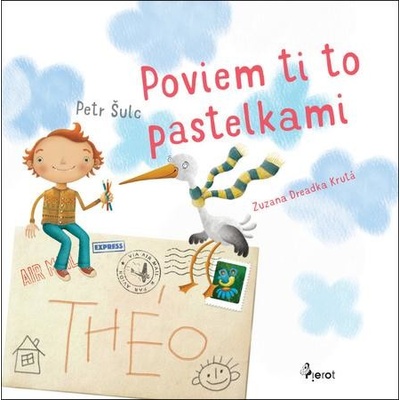 Poviem ti to pastelkami