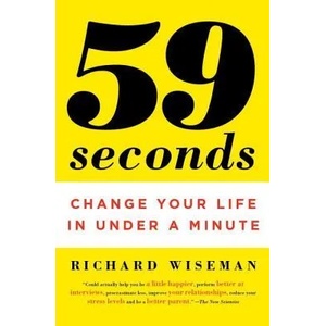59 Seconds | Richard Wiseman (ISBN: 9780307474865)