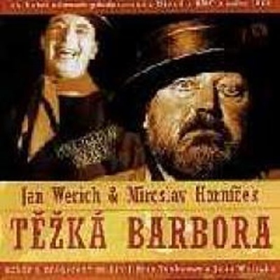 Těžká Barbora - Werich Jan, Horníček Miroslav - 2
