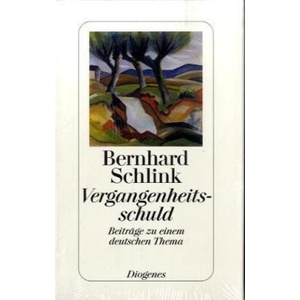Vergangenheitsschuld | Bernhard Schlink (ISBN: 9783257065978)