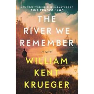 The River We Remember | KRUEGER WILLIAM KENT (ISBN: 9781982179212)