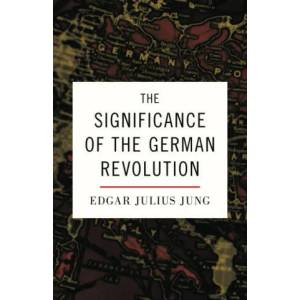 The Significance of the German Revolution | Alexander Jacob (ISBN: 9781914208997)