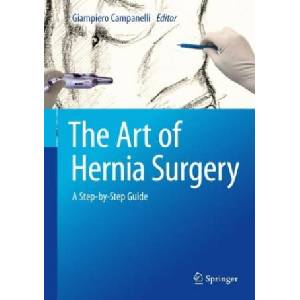 Art of Hernia Surgery | Giampiero Campanelli (ISBN: 9783319726243)