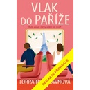 Vlak do Paříže - Lorraine Brown