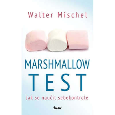 Walter Mischel - Marshmallow efekt
