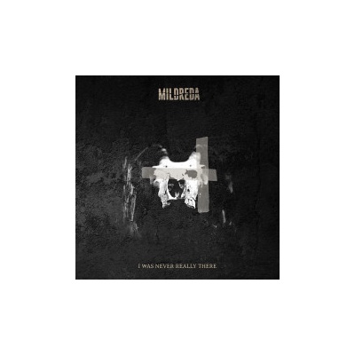 Mildreda - I Was Never Really There Digipack CD
