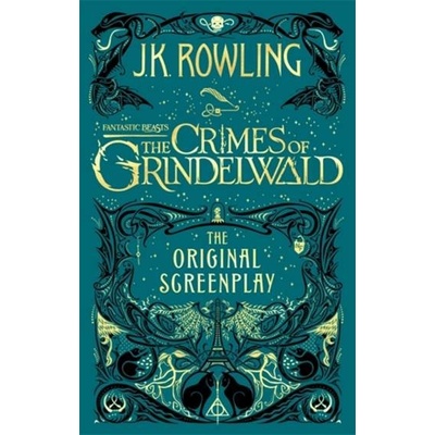 Fantanstic Beasts: Crimes of Grindelwald - J.K. Rowling