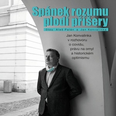 Spánek rozumu plodí příšery - Palán Aleš