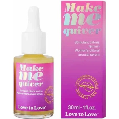 Love to Love Make Me Quiver Clitoral Arousal Serum 30 ml